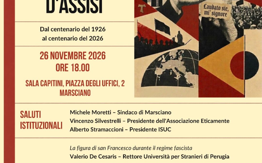 Tra Storiografia e Libertà: Marsciano Celebra il Centenario della Biografia Francescana di Luigi Salvatorelli